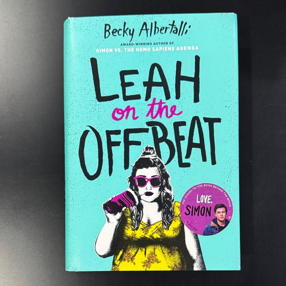 Leah on the Off Beat by Becky Albertalli - Hardcover Novel